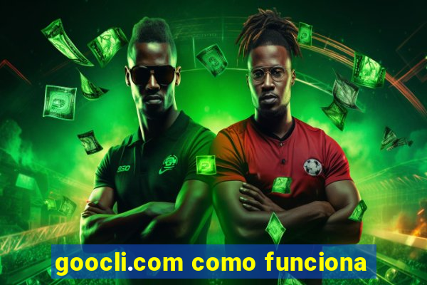 goocli.com como funciona